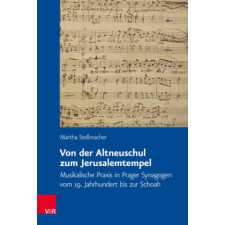  Von der Altneuschul zum Jerusalemtempel – Martha Stellmacher idegen nyelvű könyv