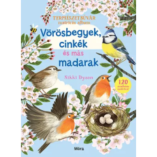  - Vörösbegyek, cinkék és más madarak - Természetbúvár matricás album gyermek- és ifjúsági könyv