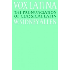  Vox Latina – W.Sidney Allen idegen nyelvű könyv