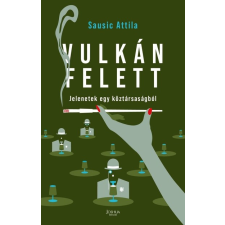  Vulkán felett - Jelenetek egy köztársaságból regény