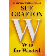 W is for Wasted – Sue Grafton idegen nyelvű könyv