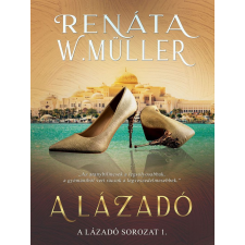 W. MÜLLER, RENÁTA Renáta W. Müller - A lázadó (új kiadás) idegen nyelvű könyv