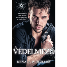 W. MÜLLER, RENÁTA Renáta W. Müller - A védelmező egyéb könyv