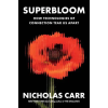 W. W. Norton &amp; Company Superbloom | CARR NICHOLAS