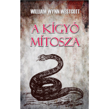 W. Wynn Westcott A kígyó mítosza (BK24-201205) ezoterika