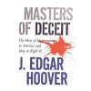 Waking Lion Press Masters of Deceit – J. Edgar Hoover