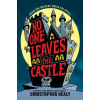 Walden Pond Pr No One Leaves the Castle | Healy,Christopher