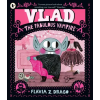 Walker Books Ltd Vlad, the Fabulous Vampire | Flavia Z. Drago