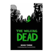  Walking Dead Book 3 – Robert Kirkman idegen nyelvű könyv