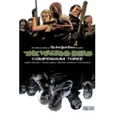  Walking Dead Compendium Volume 3 – Cliff Rathburn idegen nyelvű könyv