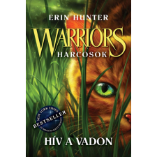 Warriors - Harcosok 1. - Hív a vadon egyéb könyv