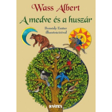 Wass Albert A MEDVE ÉS A HUSZÁR gyermek- és ifjúsági könyv