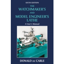  Watchmakers & Model Engineers – Donald de Carle idegen nyelvű könyv