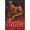 Water Sign Books The Flowers I Deserve | Tamara Jerée