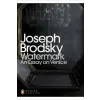 Watermark: An Essay on Venice – Joseph Brodsky