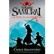 Way of the Dragon (Young Samurai, Book 3) – Chris Bradford idegen nyelvű könyv