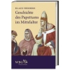 wbg academic Geschichte des Papsttums im Mittelalter | Klaus Herbers