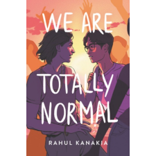  We Are Totally Normal – KANAKIA  RAHUL idegen nyelvű könyv