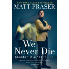  We Never Die: Secrets of the Afterlife idegen nyelvű könyv