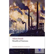 Wealth Of Nations (Oxford World'S Classics)* (2008 idegen nyelvű könyv