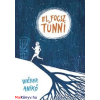 Wéber Anikó : El fogsz tűnni