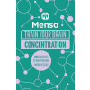 Welbeck Publishing Group Mensa Train Your Brain - Concentration – Dr Gareth Moore,Mensa Ltd ()
