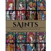 Weldon Owen Saints: The Illustrated Book of Days – Weldon Owen