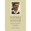 Weöres Sándor WEÖRES SÁNDOR VÁLOGATOTT VERSEI