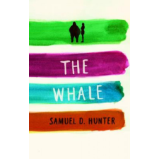 Whale / A Bright New Boise – Samuel D Hunter idegen nyelvű könyv