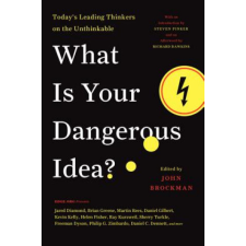 What Is Your Dangerous Idea? – John Brockman idegen nyelvű könyv