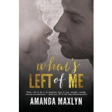 What's Left of Me – Amanda Maxlyn idegen nyelvű könyv
