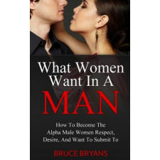 What Women Want in a Man – Bruce Bryans idegen nyelvű könyv
