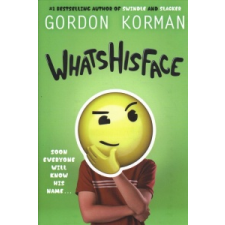 Whatshisface – Gordon Korman idegen nyelvű könyv