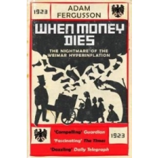  When Money Dies – Adam Fergusson idegen nyelvű könyv