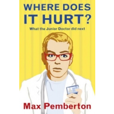  Where Does it Hurt? – Max Pemberton idegen nyelvű könyv