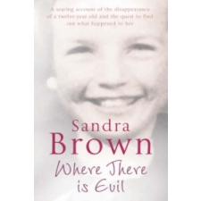  Where There Is Evil – Sandra Brown idegen nyelvű könyv