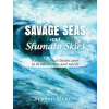 WHITE PAGE PUB LTD Savage Seas and Sfumato Skies: painting lyrical landscapes in brushstrokes and words | Debrah Martin,Debrah Martin