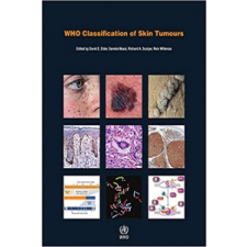 WHO classification of skin tumours – collegium idegen nyelvű könyv