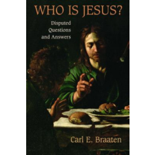  Who is Jesus? – Carl E. Braaten idegen nyelvű könyv