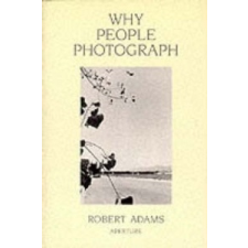  Why People Photograph – Robert Adams idegen nyelvű könyv
