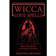  Wicca Love Spells – Kristina Benson idegen nyelvű könyv