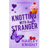 Wicked Romance Books Knotting With a Stranger (Kniha)