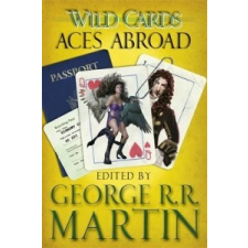  Wild Cards: Aces Abroad – Martin George R R idegen nyelvű könyv