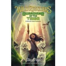 Wild Rescuers: Guardians of the Taiga – StacyPlays idegen nyelvű könyv