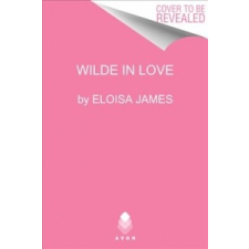  WILDE IN LOVE – Eloisa James idegen nyelvű könyv