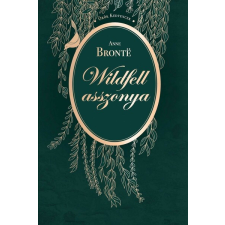  Wildfell asszonya - Örök kedvencek gyermek- és ifjúsági könyv