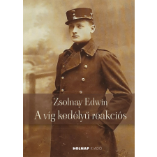 Wildner Gábor - Zsolnay Edwin a víg kedélyű reakciós egyéb könyv