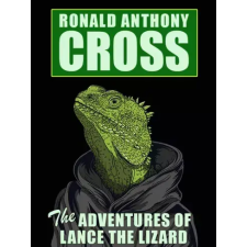 Wildside Press The Adventures of Lance the Lizard egyéb e-könyv