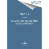 WILLIAM MORROW Meg Gardiner - Heat 2 – Meg Gardiner (Brožovaná)