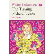  William Shakespeare's The Taming of the Clueless idegen nyelvű könyv